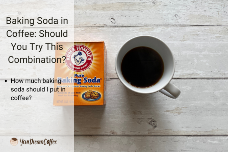 Baking Soda in Coffee Should You Try This Combination?