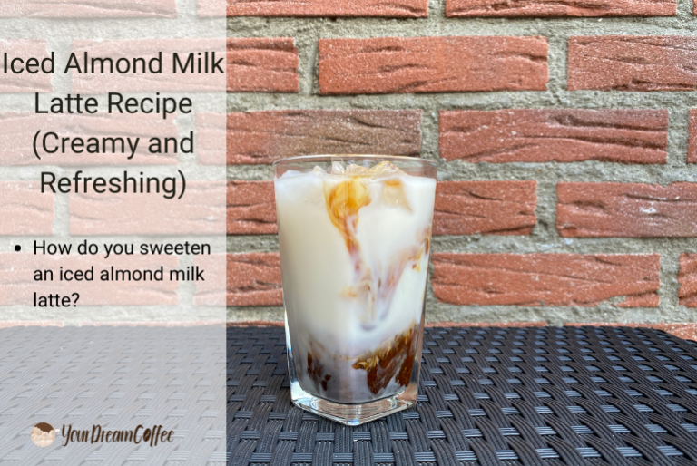 Iced Almond Milk Latte Recipe (Creamy and Refreshing)