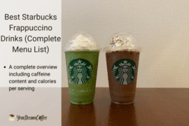 Best Starbucks Frappuccino Drinks (Complete Menu List)