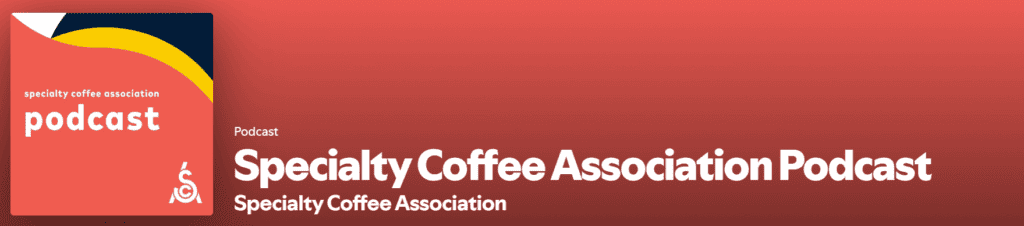 Specialty Coffee Association (SCA) on Spotify