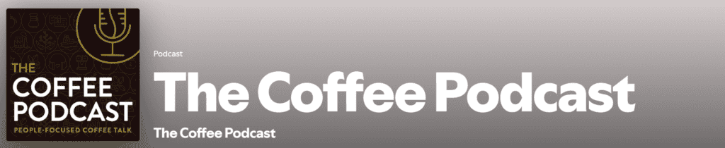 The Coffee Podcast on Spotify