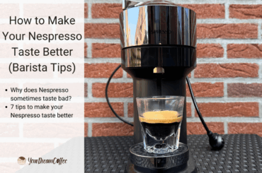 How to Make Your Nespresso Taste Better (Barista Tips)
