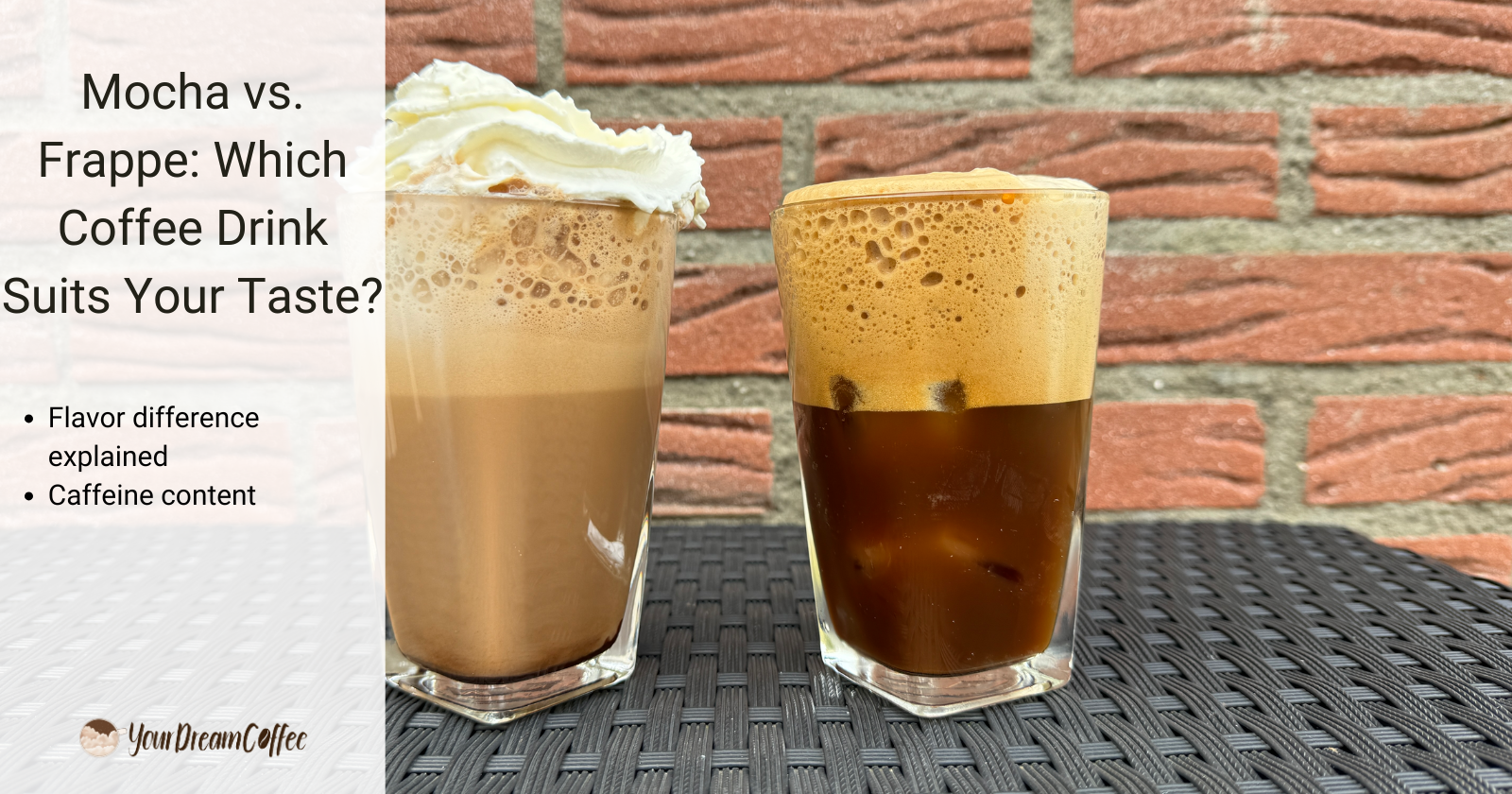 Mocha vs. Frappe: Which Coffee Drink Suits Your Taste?