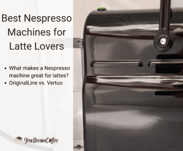 Best Nespresso Machines for Latte Lovers