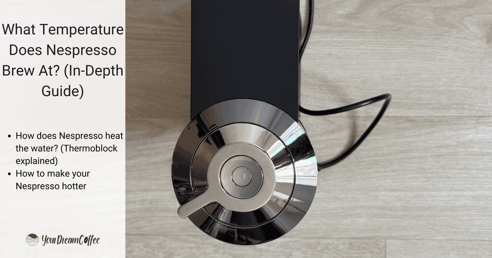 What Temperature Does Nespresso Brew At? (In-Depth Guide)